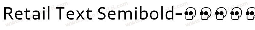 Retail Text Semibold字体转换